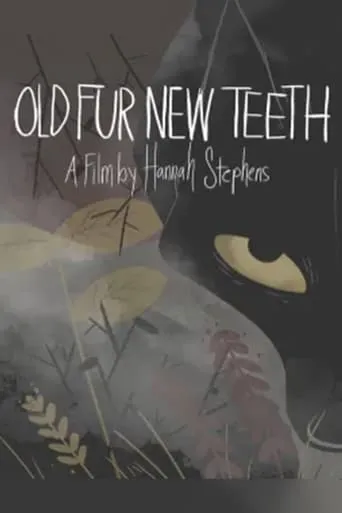 Old Fur New Teeth movie poster - Rated 7.5/10