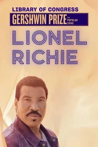 Lionel Richie: The Library of Congress Gershwin Prize For Popular Song movie poster - Rated 5/10
