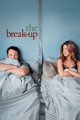 The Break-Up movie poster - Rated 5.879/10