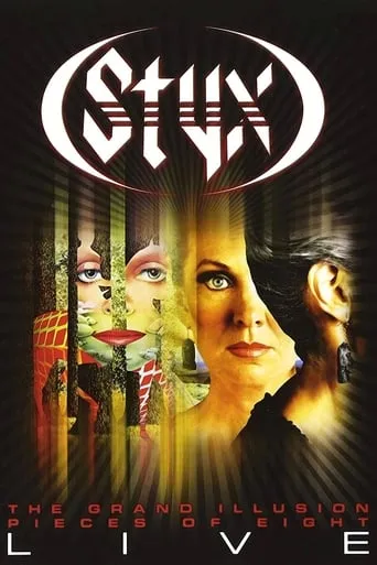 Styx - The Grand Illusion - Pieces of Eight Live movie poster - Rated 7/10