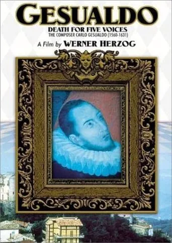 Gesualdo: Death for Five Voices movie poster - Rated 6.8/10