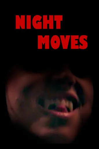 Night Moves movie poster - Rated 5/10