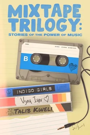 Mixtape Trilogy: Stories of the Power of Music movie poster - Rated 2/10