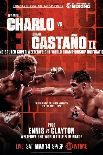 Jermell Charlo vs. Brian Castaño II movie poster - Rated 10/10