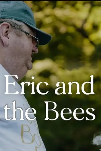 Eric and the Bees movie poster - Entertainment content