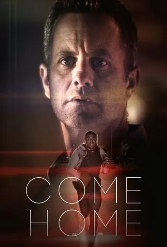Come Home movie poster - Entertainment content
