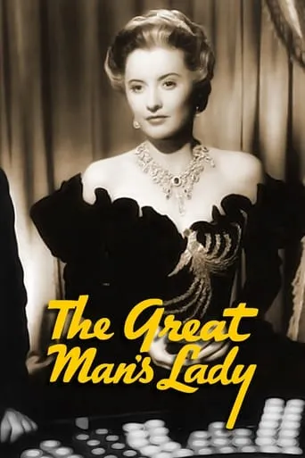The Great Man's Lady movie poster - Rated 6.3/10