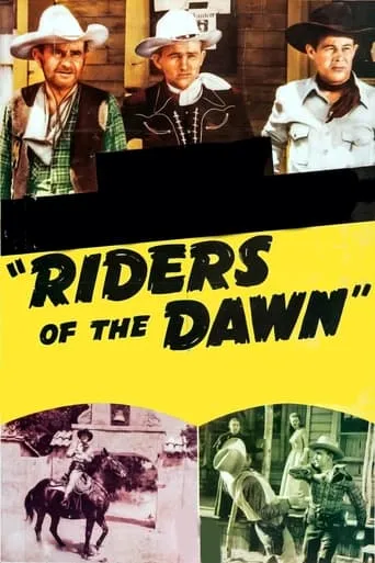 Riders of the Dawn movie poster - Entertainment content