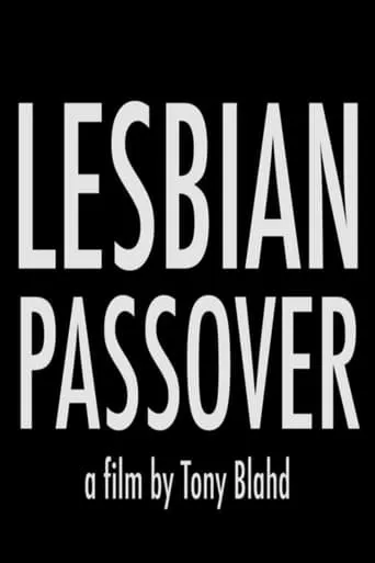 Lesbian Passover movie poster - Entertainment content