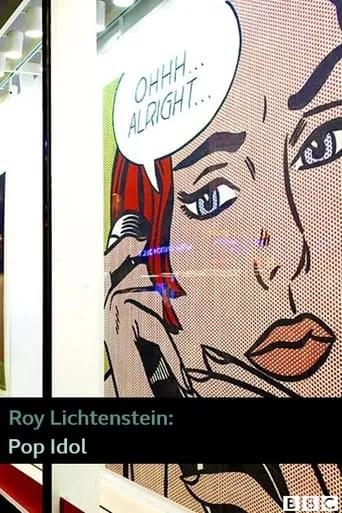 Roy Lichtenstein: Pop Idol movie poster - Entertainment content