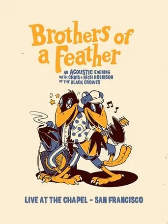 The Black Crowes Brothers of a Feather Live at the Chapel movie poster - Entertainment content