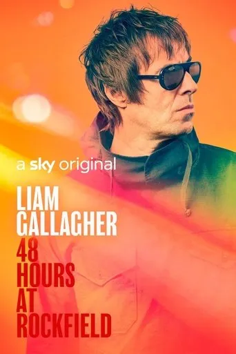 Liam Gallagher: 48 Hours at Rockfield movie poster - Rated 8/10