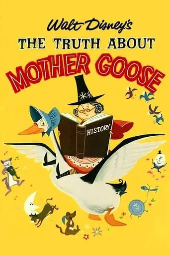 The Truth About Mother Goose movie poster - Rated 6.9/10
