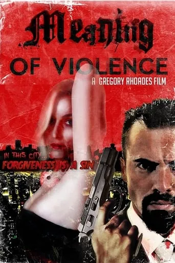 Meaning of Violence movie poster - Entertainment content