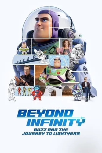 Beyond Infinity: Buzz and the Journey to Lightyear movie poster - Rated 7/10