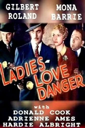 Ladies Love Danger movie poster - Entertainment content