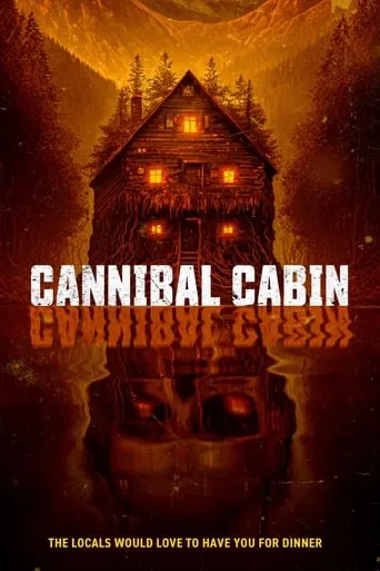 Cannibal Cabin movie poster - Rated 3/10