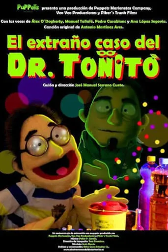 The Strange Case of Dr. Toñito movie poster - Rated 7/10