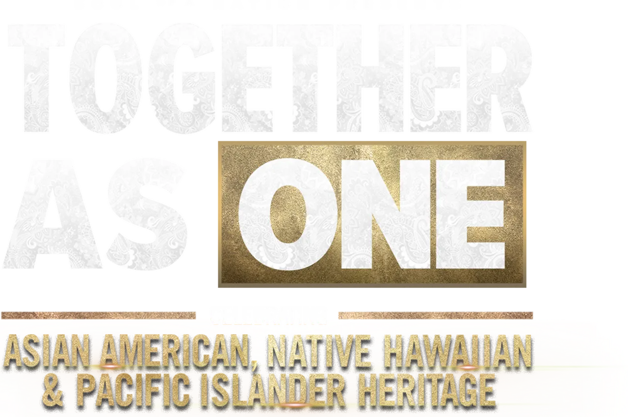 Soul of a Nation Presents: Together As One: Celebrating Asian American, Native Hawaiian and Pacific Islander Heritage
