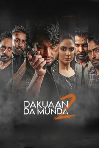 Dakuaan Da Munda 2 movie poster - Entertainment content