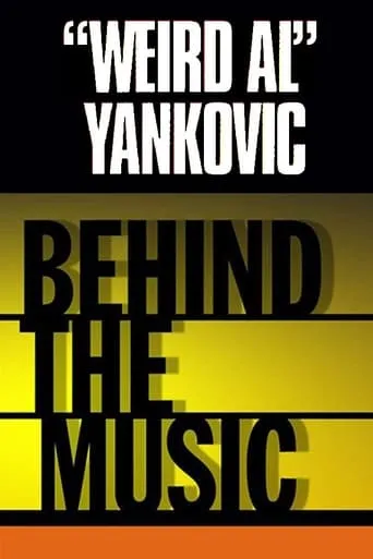 "Weird Al" Yankovic: Behind the Music movie poster - Rated 7/10
