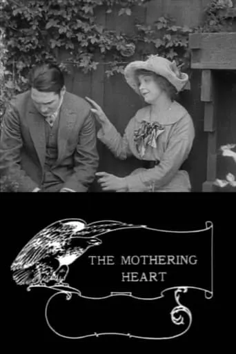 The Mothering Heart movie poster - Rated 5.788/10