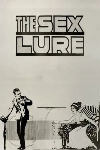 The Sex Lure movie poster - Entertainment content