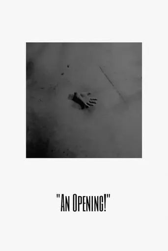 An Opening! movie poster - Rated 10/10