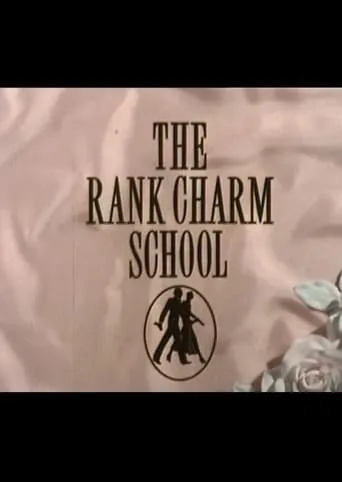 The Rank Charm School movie poster - Entertainment content