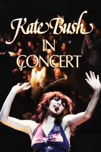 Kate Bush In Concert movie poster - Entertainment content
