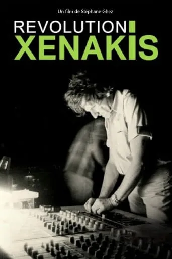 Xenakis révolution - Le bâtisseur du son movie poster - Rated 6/10