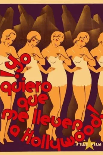 Yo quiero que me lleven a Hollywood movie poster - Entertainment content