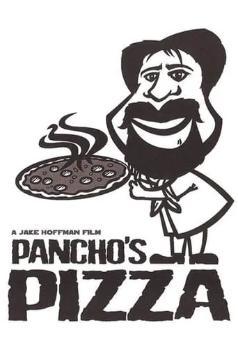 Pancho's Pizza movie poster - Entertainment content