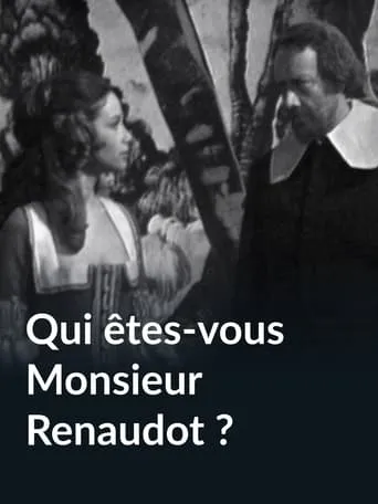 Qui êtes-vous Monsieur Renaudot ? movie poster - Entertainment content