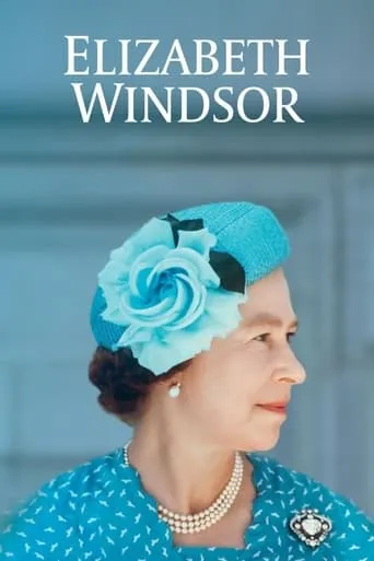 Elizabeth Windsor movie poster - Rated 7.6/10