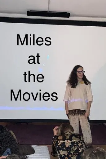 Miles at the Movies movie poster - Entertainment content