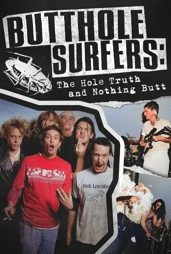 Butthole Surfers: The Hole Truth and Nothing Butt movie poster - Entertainment content