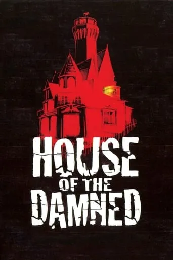 House of the Damned movie poster - Rated 4.7/10