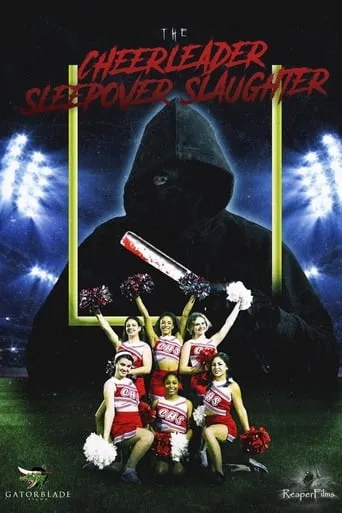 The Cheerleader Sleepover Slaughter movie poster - Rated 2.4/10