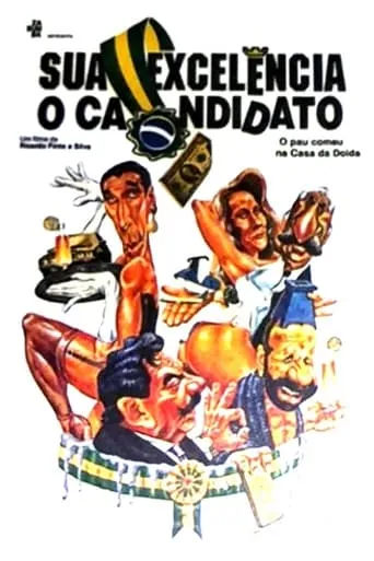 Sua Excelência, o Candidato movie poster - Rated 4.5/10