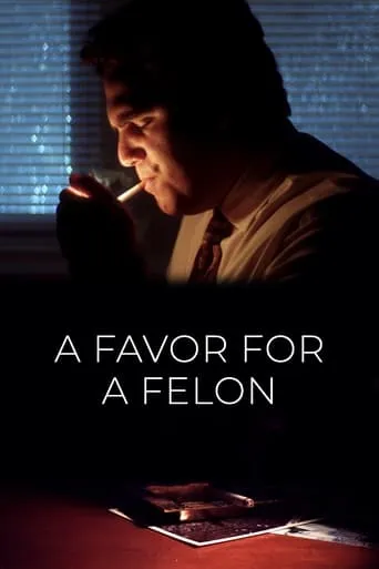 A Favor for a Felon movie poster - Entertainment content