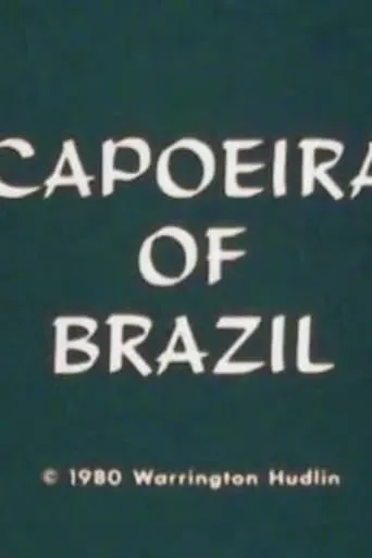Capoeira of Brazil movie poster - Entertainment content