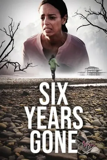 Six Years Gone movie poster - Entertainment content