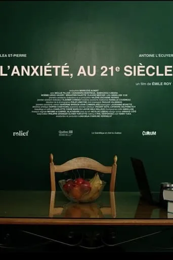 L'anxiété, au 21e siècle movie poster - Entertainment content