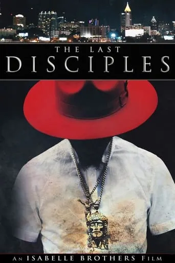 The Last Disciples movie poster - Entertainment content