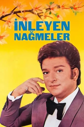 İnleyen Nağmeler movie poster - Rated 8/10