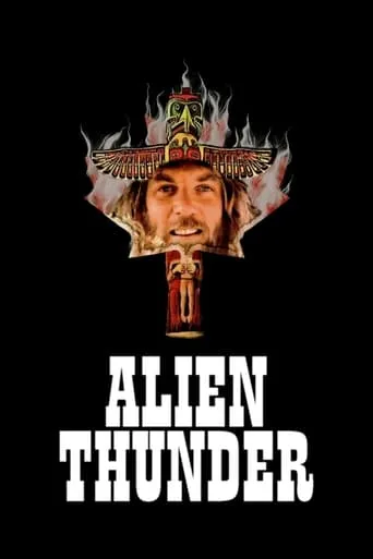 Alien Thunder movie poster - Rated 5.3/10