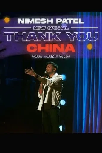 Nimesh Patel: Thank You China movie poster - Entertainment content
