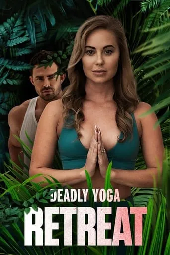 Deadly Yoga Retreat movie poster - Rated 4.2/10