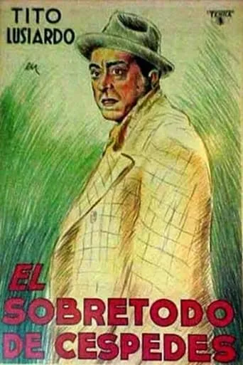 El sobretodo de Céspedes movie poster - Entertainment content